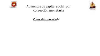 Aumento del Capital Social Corrección monetaria [upl. by Nazler]