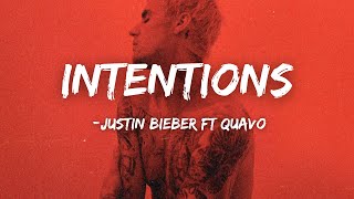 Justin Bieber  Intentions Lyrics ft Quavo [upl. by Shuma]