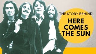 The Story Behind The Beatles’ “Here Comes the Sun” [upl. by Ardnoed]