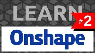 Learn Onshape 2 Sketch Constraints  Tutorial [upl. by Aekerly]