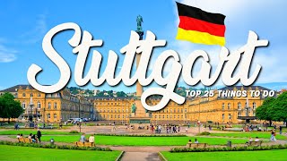 TOP 25 Things To Do In Stuttgart 🇩🇪 Travel Guide [upl. by Wolfort]