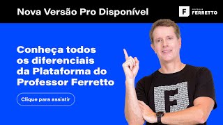 CONHEÇA AGORA OS DIFERENCIAIS DA NOVA PLATAFORMA PRO DO PROFESSOR FERRETTO🚀 [upl. by Vanzant]