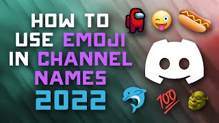 How to Put Emoji in Any ChannelCategoryServerUsername on Discord 2022 [upl. by Nonnad]