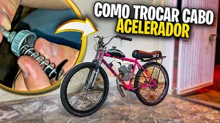 COMO TROCAR CABO DE ACELERADOR DA BIKE MOTORIZADA  TROQUE VOCÊ MESMO [upl. by Ambie]