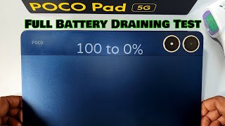 POCO Pad 5G Full Battery Draining Test 100 to 0  Best Pad Under 20k [upl. by Andrews]