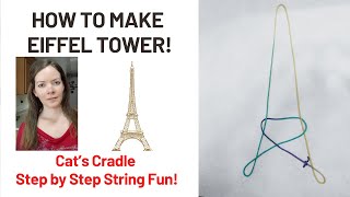 HOW TO MAKE EIFFEL TOWER WITH STRING  Cats Cradle Fun Easy Step by Step [upl. by Anahsit97]