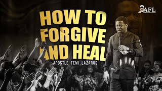 HOW TO FORGIVE AND HEAL [upl. by Fablan]