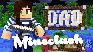 DadClash  Minecraft Mineclash 2018 Fathers Day Special [upl. by Ahsote895]