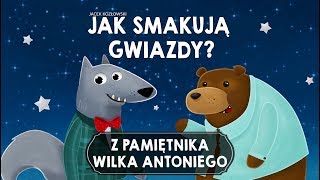 Z PAMIĘTNIKA WILKA ANTONIEGO CZĘŚĆ 2  Bajkowisko  bajki dla dzieci audiobook [upl. by Nylodam]