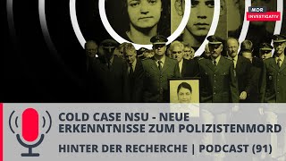 Neue Erkenntnisse Beate Zschäpe der NSU und die ermordete Polizistin Michèle Kiesewetter  MDR [upl. by Alaehcim]