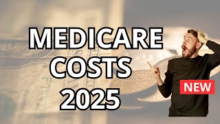 quot2025 Medicare Premiums Explained Everything You Must Knowquot [upl. by Hiltan841]