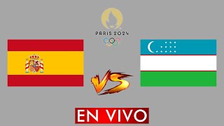 ESPAÑA VS UZBEKISTAN EN VIVO  JUEGOS OLIMPICOS PARIS 2024  DONDE VER EN VIVO [upl. by Bezanson]