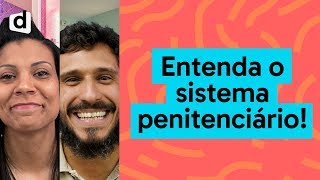 CRISE NO SISTEMA PENITENCIÁRIO BRASILEIRO  DOSE DE ATUALIDADES  DESCOMPLICA [upl. by Eitten]