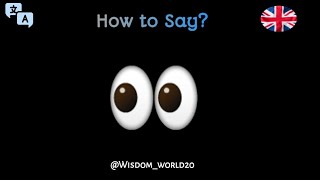 How to Pronounce 👀 Emoji Meaning [upl. by Aihsilef996]