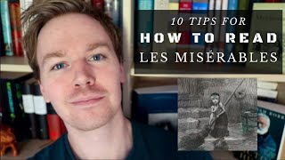 How to Read Les Misérables by Victor Hugo 10 Tips [upl. by Atinnor341]