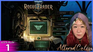 Rogue Trader  Ep 1 Is this game something or nothing Mostly character creation🔸First Playthrough [upl. by Tiffie]