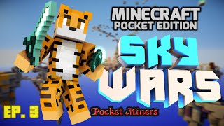 SKYWARS  PocketMiners  Minecraft PE MCPE 0150  3  INTENSE ROUNDS [upl. by Alor312]