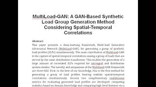 MultiLoad GAN A GAN Based Synthetic Load Group Generation Method Considering Spatial Temporal Corre [upl. by Nnylylloh]