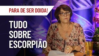 ESCORPIÃO TUDO SOBRE O SIGNO  MÁRCIA FERNANDES [upl. by Cirda399]