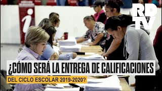 ¿Cómo será la entrega de calificaciones del ciclo escolar 20192020 [upl. by Odlauso]