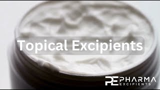 Topical Excipients [upl. by Sissel]