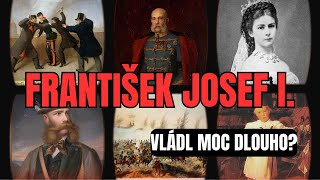 František Josef I  Zavinil rozpad monarchie a překonal svou dobu [upl. by Sibie799]