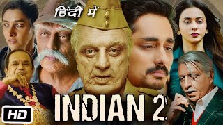 Indian 2 Full HD Movie in Hindi Dubbed Kamal Haasan OTT Review  Kajal Aggarwal  Siddharth [upl. by Llenyr886]