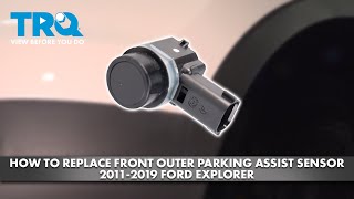 How to Replace Front Outer Parking Assist Sensor 20112019 Ford Explorer [upl. by O'Connor]