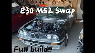 E30 M52B28TU Swap full build [upl. by Odlaniger]