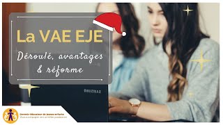 VAE EJE  Les ETAPES de cette démarche et limpact de la REFORME  Jour 1024 🎄 [upl. by Gaspard]