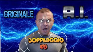 Doppiaggio Vs Originale Vs A I [upl. by Dimitri5]