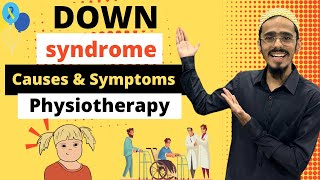 Down syndrome Trisomy 21  Definition  Causes  Symptoms and Physiotherapy Treatment [upl. by Kcirrej]