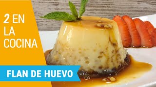 FLAN DE HUEVO [upl. by Vardon804]