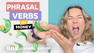 💵 Money Phrasal verbs with Georgie [upl. by Ramah582]