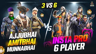 INSTA 6 PRO BAAP PLAYERS VS AJJUBHAI AMITBHAI AND MUNNABHAI BEST CS FF GAMEPLAY  GARENA FREE FIRE [upl. by Illom878]