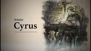 Octopath Traveler Cyrus the Scholar  Street Waltz Ver [upl. by Bishop]