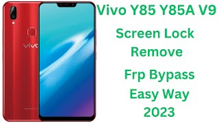 Vivo Y85 Y85A V9 Frp Bypass And Screen Lock Remove  bypass screen lock vivo 1726 100 Solution [upl. by Ardnasxela]