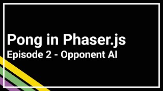 Pong tutorial in Phaserjs  Episode 2 Opponent AI [upl. by Ahsienat]