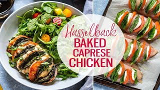 Hasselback Baked Caprese Chicken [upl. by Ikkela]