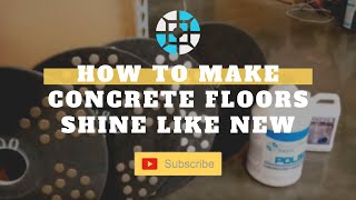 How to make Concrete Floors Shine Like New [upl. by Tremain69]