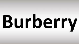 How to Pronounce Burberry Brand [upl. by Aihseuqram]