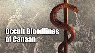 Occult Bloodlines of Canaan  ROBERT SEPEHR [upl. by Yliab]