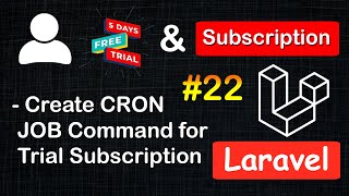 Create CRON JOB Command for Trial Subscription in Laravel  Subscription System in Laravel 22 [upl. by Ittap]