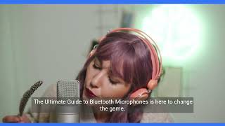 The Complete Ultimate Guide to Bluetooth Microphone [upl. by Notgnilra]