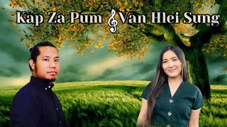 Laimi Nun Paam Ai Ee  Kap Za Pum amp Van Hlei Sung  2024 [upl. by Kirch]