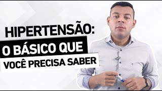 HIPERTENSÃO o que você precisa saber [upl. by Ardnassac]