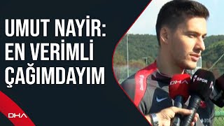 Milli futbolcu Umut Nayir En verimli çağımdayım [upl. by Fronnia]