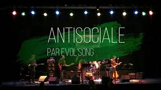 Antisociale par EvolSong 2021 [upl. by Karlise]