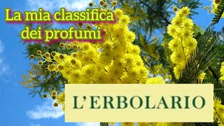 Profumi di L’Erbolario  La mia classifica 💛🏆 lerbolario perfume perfumecollection [upl. by Notlok228]