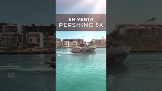 Yate Pershing 5X a la venta con precio reducido ⚓ [upl. by Kristel]